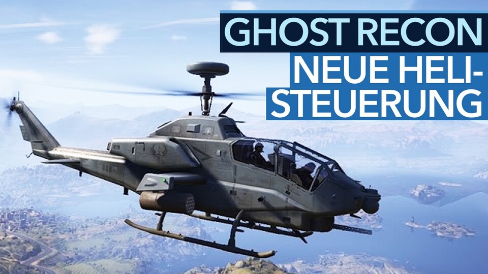 Ghost Recon: Wildlands - Video-Fazit zur neuen Hubschrauber-Steuerung: Übers Ziel geschossen