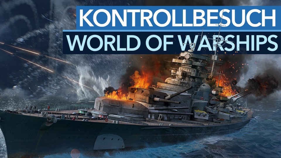 Kontrollbesuch: World of Warships - König der Wellen