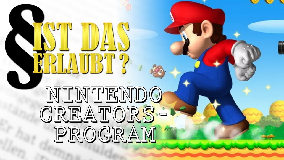 Nintendo will auf Youtube mitverdienen - Ist das erlaub? - Stephan Mathé zum Nintendo Creators Programm