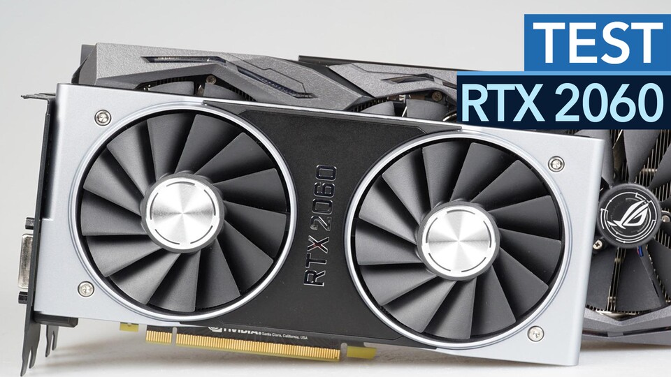 Nvidia Geforce RTX 2060 im Test - Video: Raytracing für die Mittelklasse?