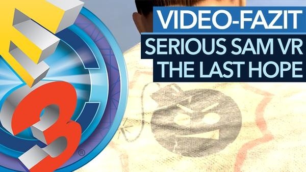 Serious Sam VR: The Last Hope - E3-Fazit zum Virtual-Reality-Geballer