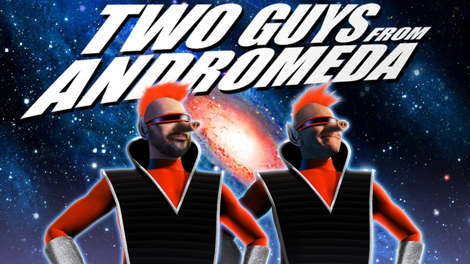 Die Two Guys from Andromeda können ihr Projekt Space Venture verwirklichen.