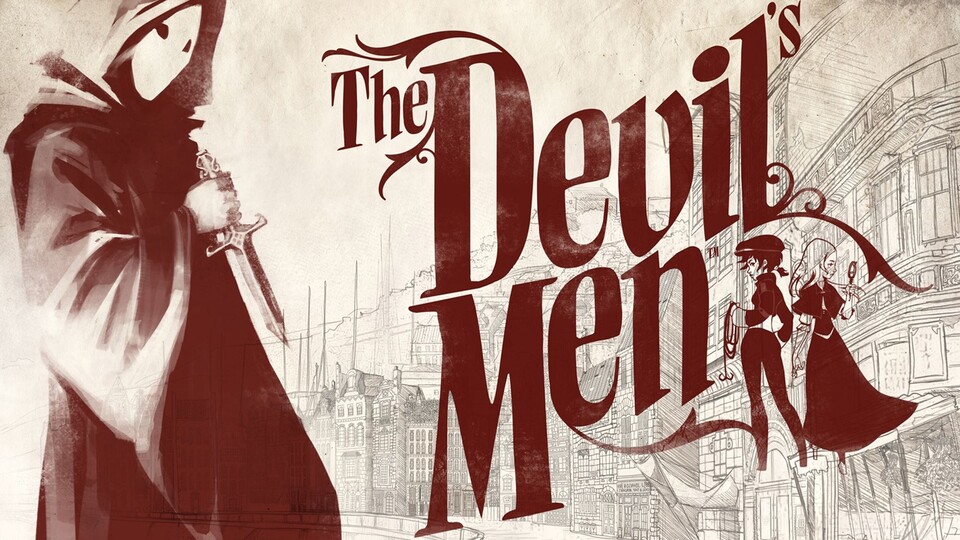 The Devil's Men ist ein neues Adventure von Deadalic. Mittlerweile sind einige neue Details zu den Features und Spielinhalten bekannt.
