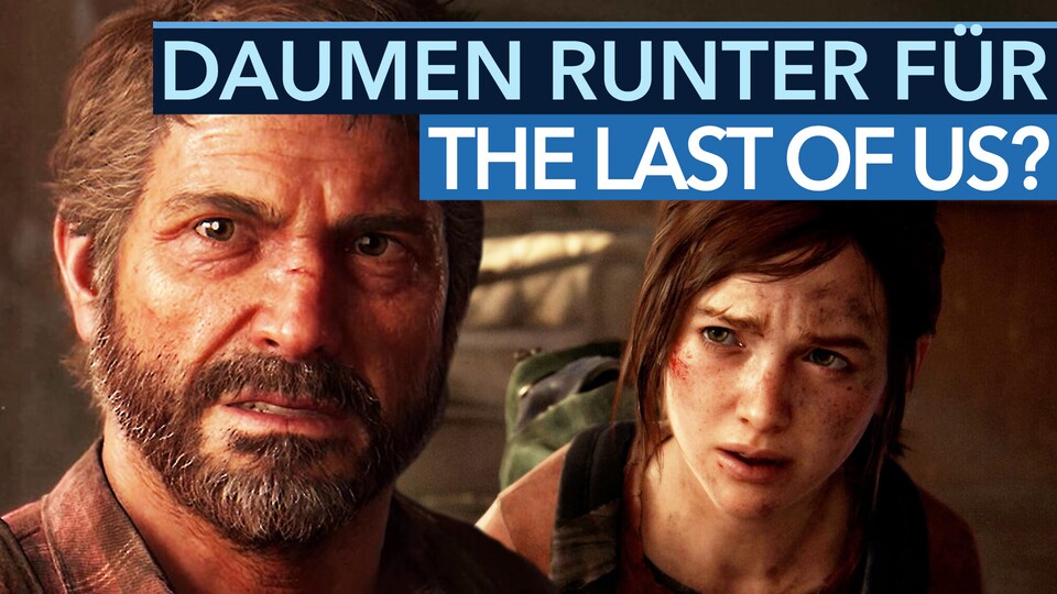 The Last of Us - Part 1 - Die PC-Version des Remakes hat gerade richtig Ärger! - Die PC-Version des Remakes hat gerade richtig Ärger!