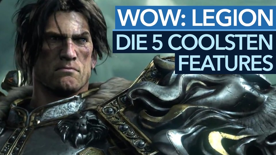 World of Warcraft: Legion - Die 5 coolsten Features