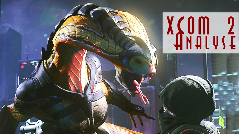 Gamewatch - XCOM 2 - Video-Analyse: Guerillakrieg gegen Alienbesatzer