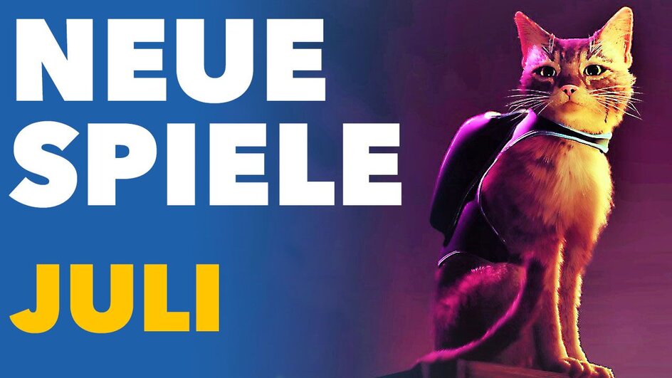 Teaserbild für Neue Spiele im Juli - Vorschau-Video für PC und Konsolen