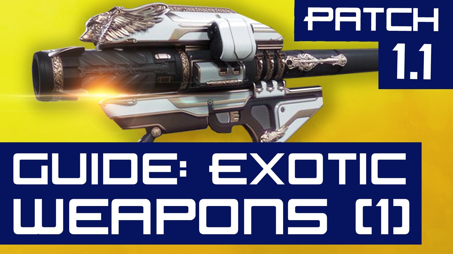 All About: Destiny (Folge 07) - Exotic Weapon-Guide nach Patch 1.1 (Teil 1)