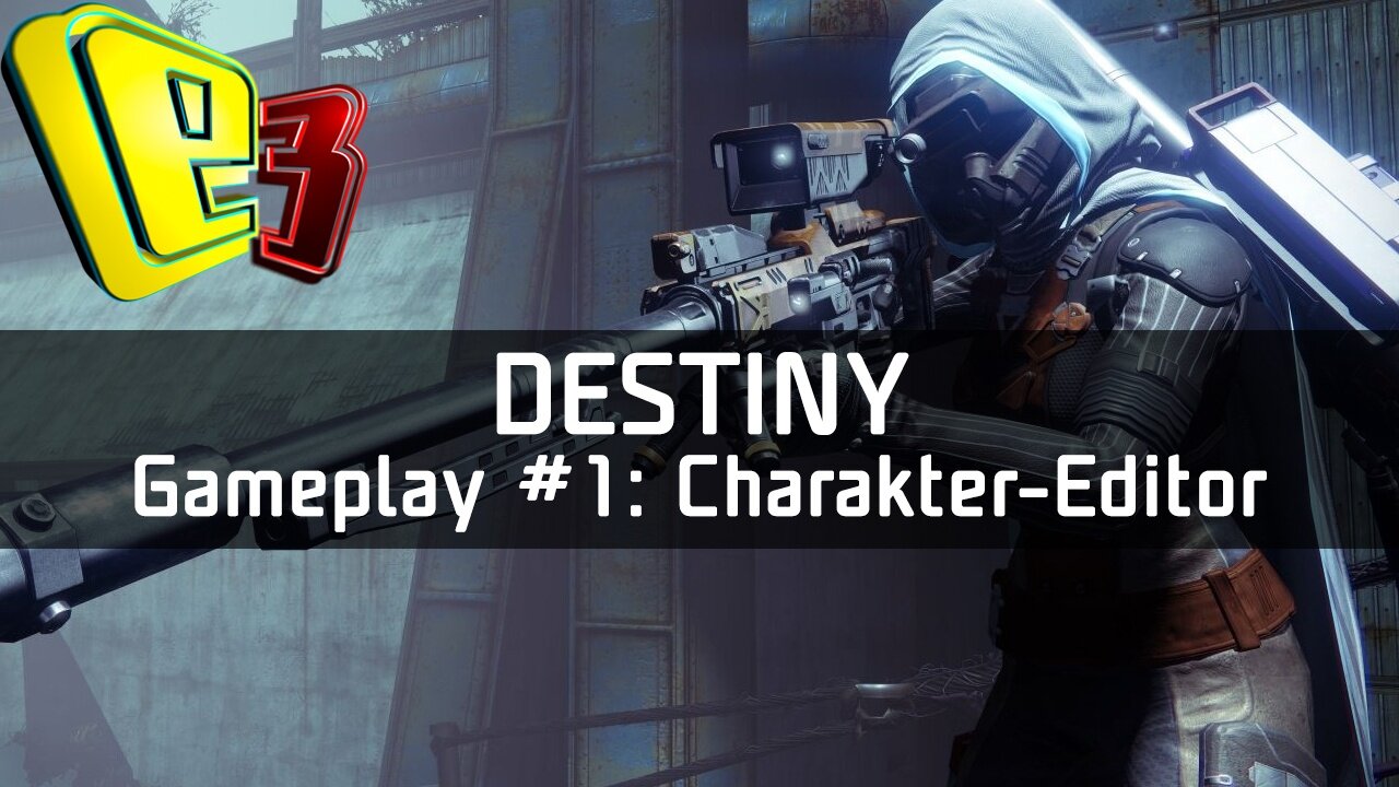 Destiny - Alpha-Gameplay #1: Charakter-Editor + Intro