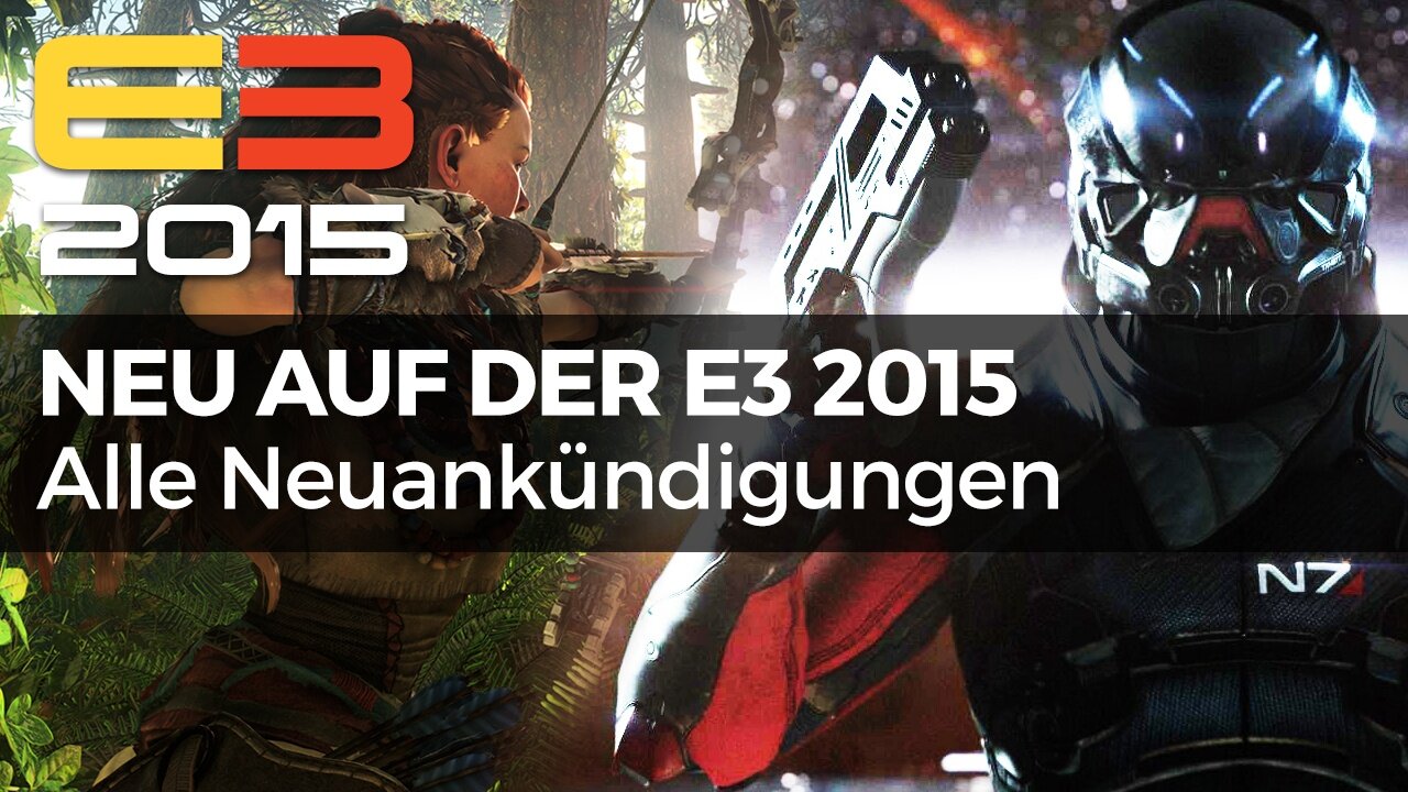 E3 2015 - Die coolsten Spiele-Neuankündigungen der Messe