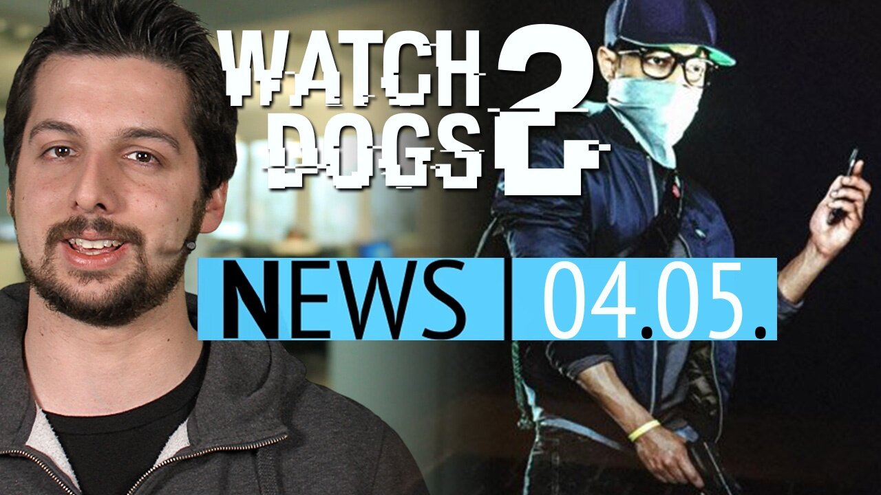 News: Watch Dogs 2 mit neuem Hauptcharakter - Dawn of War 3 mit Riesen-Einheiten + Basenbau