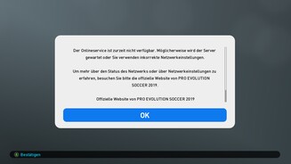 Pro Evolution Soccer 2019Mit dieser Botschaft begrüßte PES 2019 anfangs alle PC-Spieler beim Spielstart. Wann die Online-Services wieder verfügbar sein werden, konnte Konami uns noch nicht sagen.