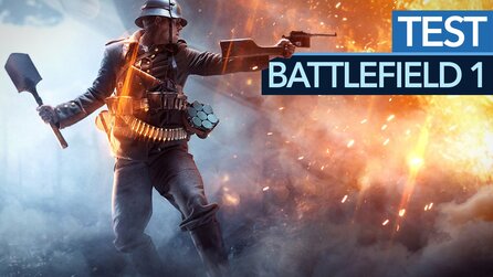 Battlefield 1 im Test - Wuchtige Weltkriegs-Wiederkehr