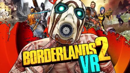 Borderlands 2 VR im Test - Kein Boah!-derlands, aber trotzdem spaßig