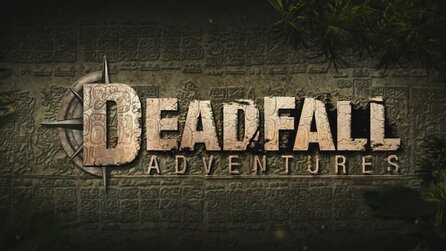 Deadfall Adventures - Release des Actionspiels auf September verschoben (Update: Koop-Modus angekündigt)