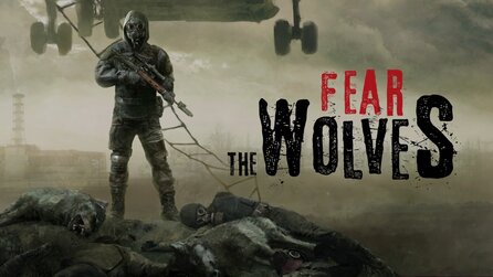 Fear the Wolves - Erstes Gameplay zeigt mutierte Wölfe, Endgame-Mechanik + verstrahlte Spielwelt