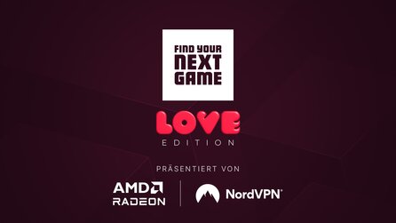 Find Your Next Game: Love Edition - Unser großes Live-Event im Februar