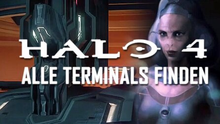 Halo 4 Guide - Alle Terminals finden, alle Hintergrund-Sequenzen ansehen