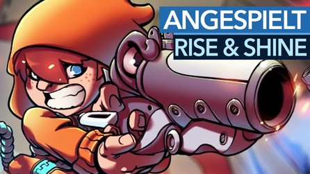 Rise + Shine - Gameplay-Check im Video: Brutal, schwer und richtig cool
