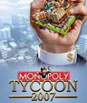 Monopoly Tycoon 2007