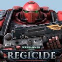 Warhammer 40.000: Regicide