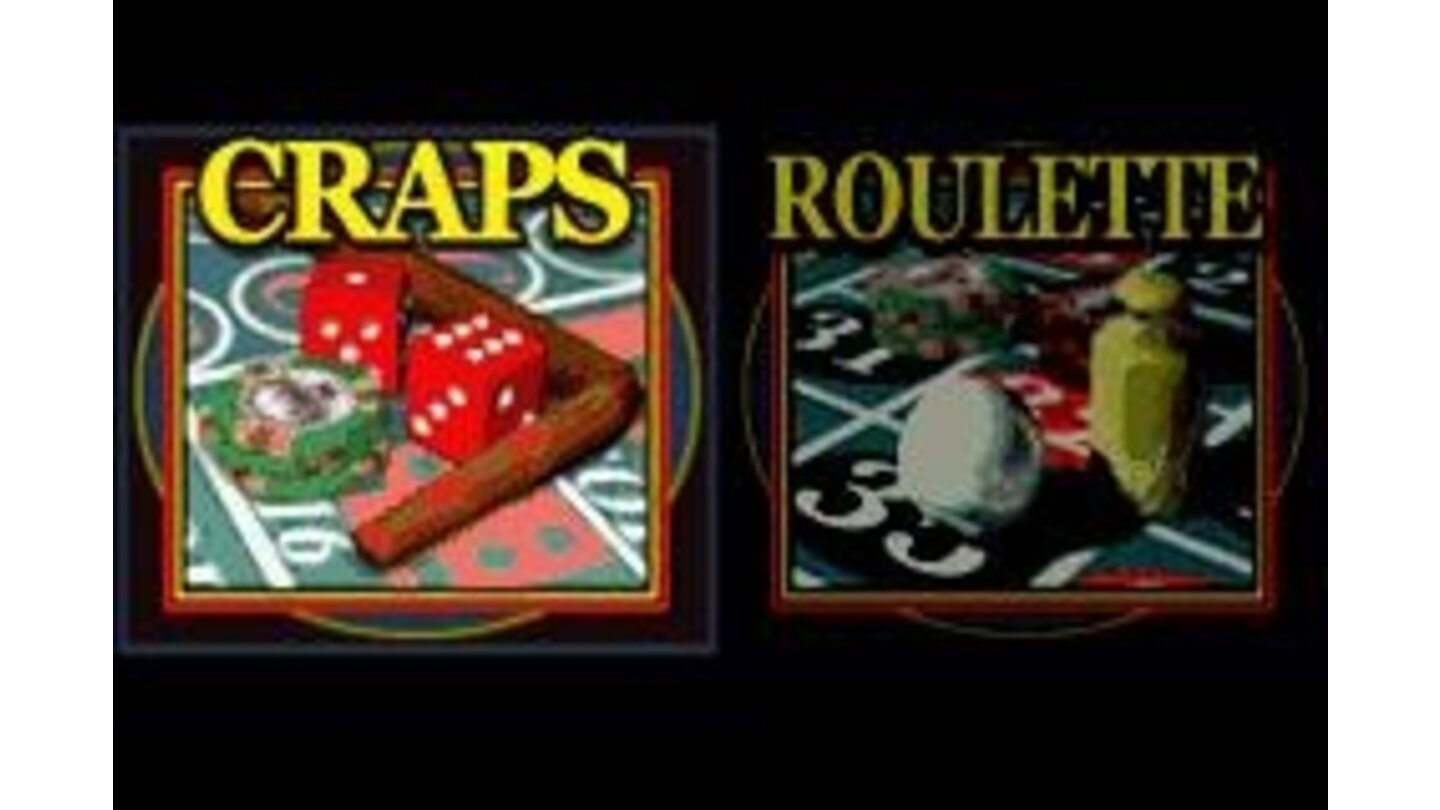 At table games we can choose between craps and roulette.
