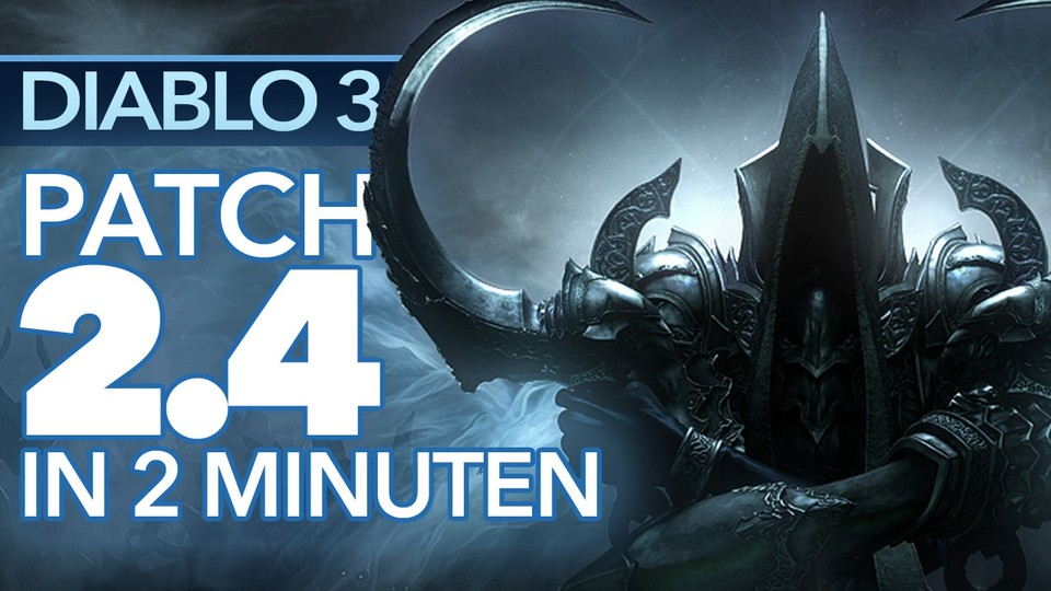 Diablo 3 - Die Änderungen von Patch 2.4.0 im Schnelldurchlauf