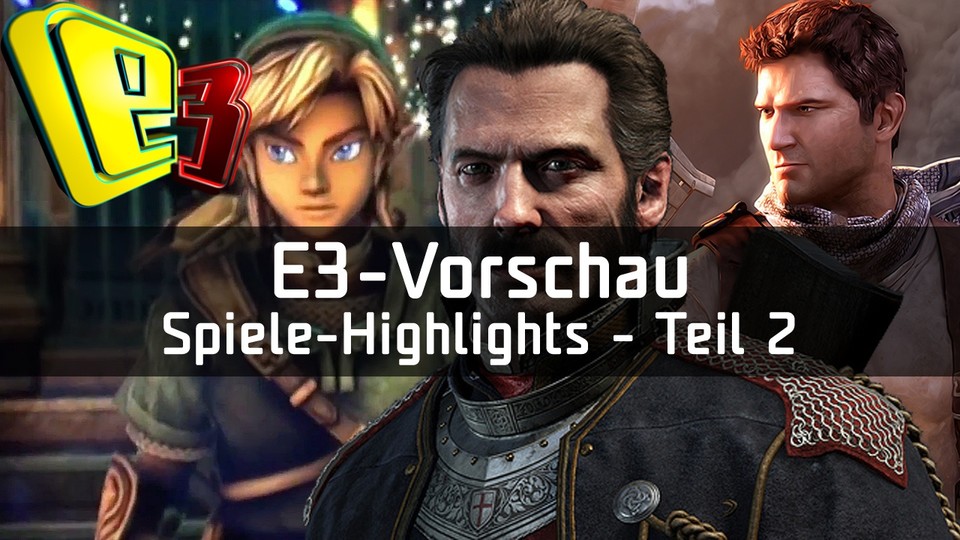 E3 2014: Vorschau - Die Highlights der Spielemesse - Teil 2