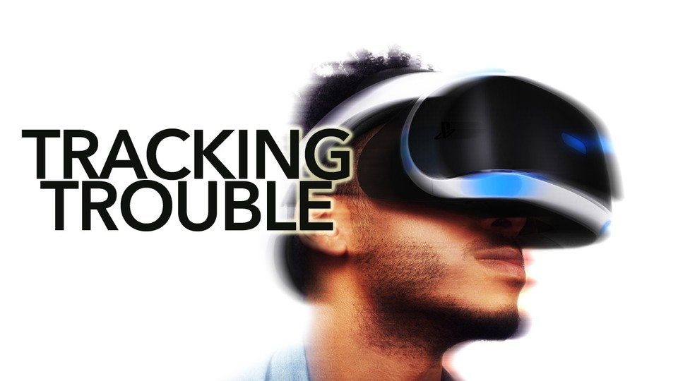 PlayStation VR Trackingprobleme - Video: Ursachenforschung und Lösungsansätze