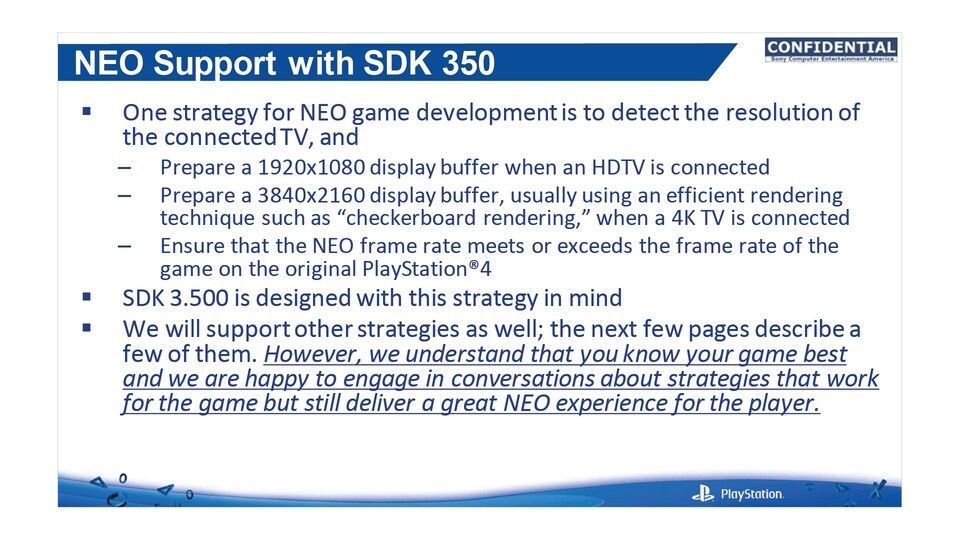 Wie eigentlich nicht für die Öffentlichkeit bestimmte Dokumente von Sony zeigen, soll das so genannte »checkerboard rendering« für die PS4 Pro (hier noch »Neo« genannt) beim Hochskalieren zur 4K-Auflösung eine wichtige Rolle spielen.