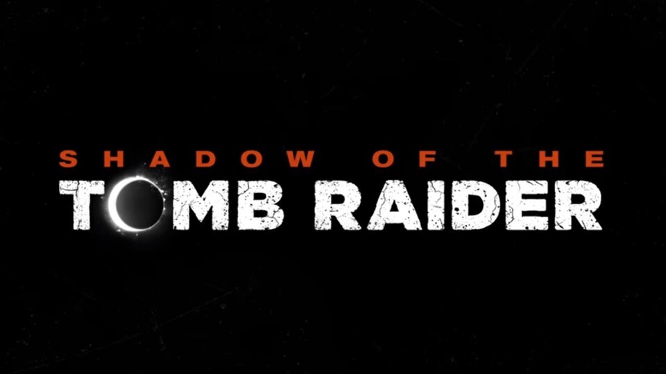Shadow of the Tomb Raider wurde offiziell angekündigt.