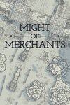 Might of Merchants