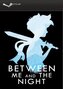Between Me and the Night