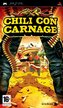 Chili Con Carnage 