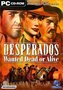 Desperados - Wanted Dead Or Alive