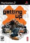Getting Up: Contents under Pressure