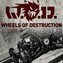 Wheels of Destruction