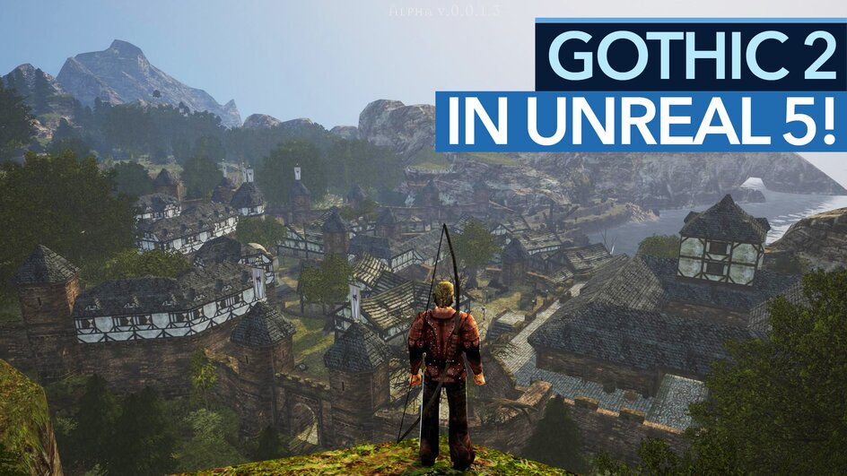 Teaserbild für Unreal Engine 5 Update: Gothic 2 ist jetzt richtig modern