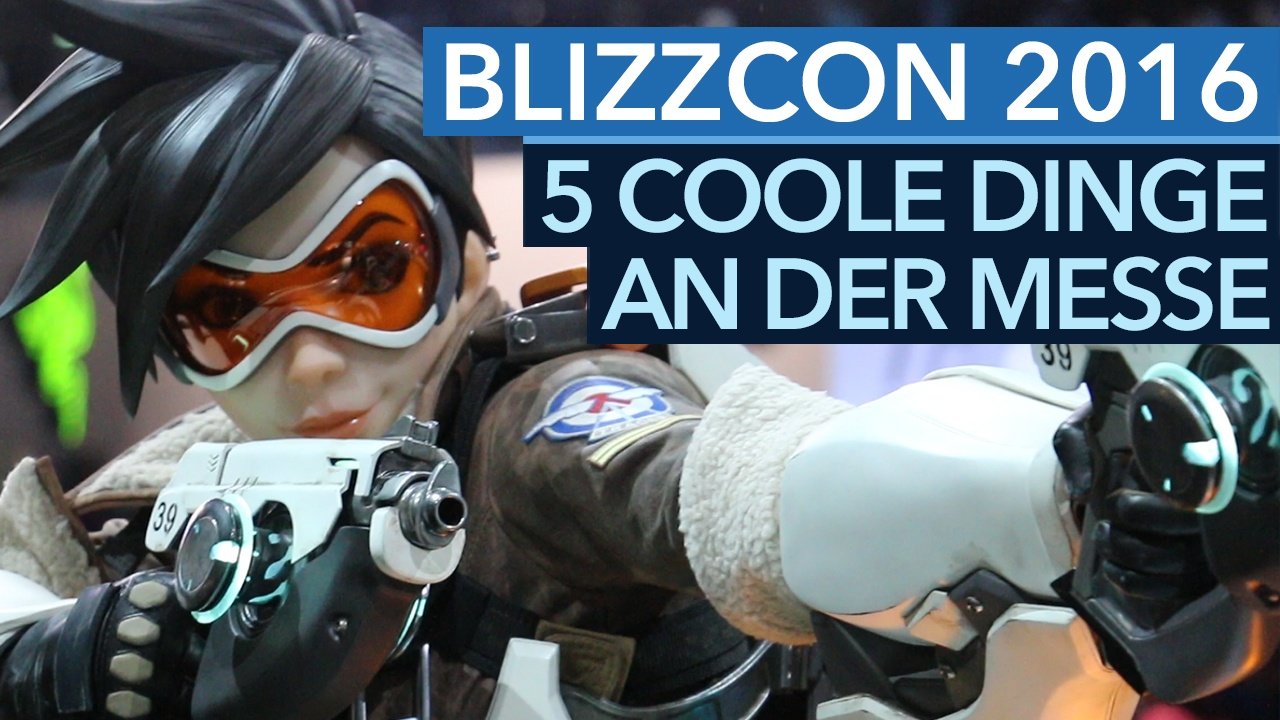 BlizzCon 2016 - Die 5 coolsten Dinge an der Blizzard-Messe