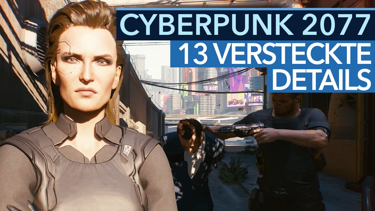 Cyberpunk 2077 - Video: 13 versteckte Details aus der Gameplay-Demo