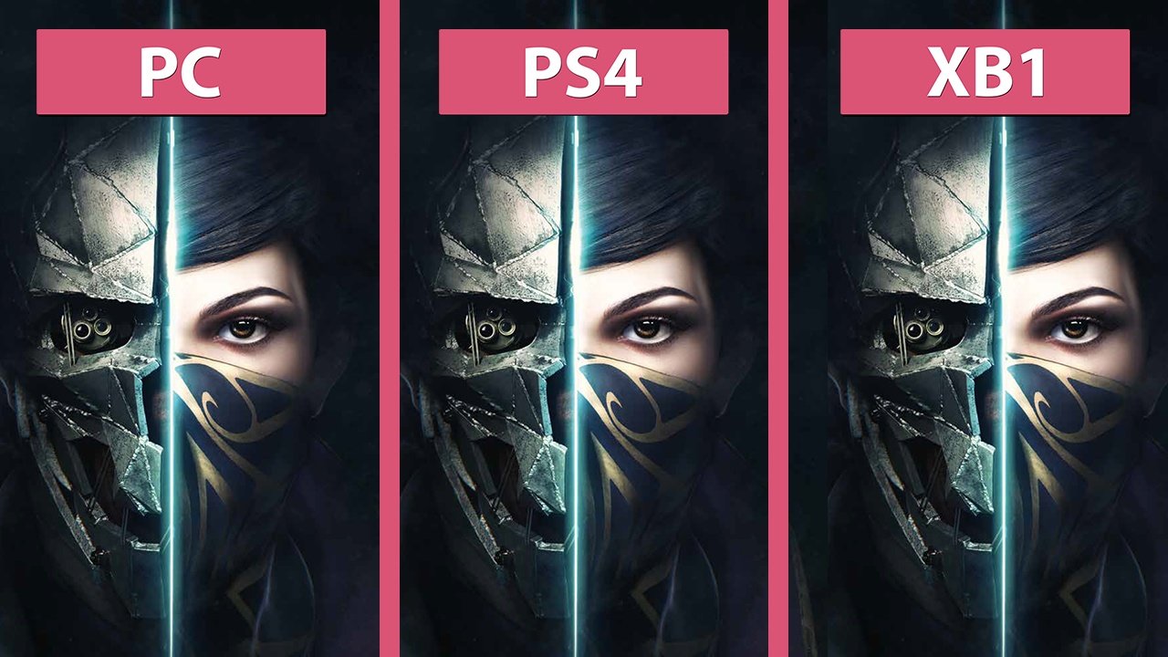 Dishonored 2 - PC gegen PS4 und Xbox One im Grafik-Vergleich