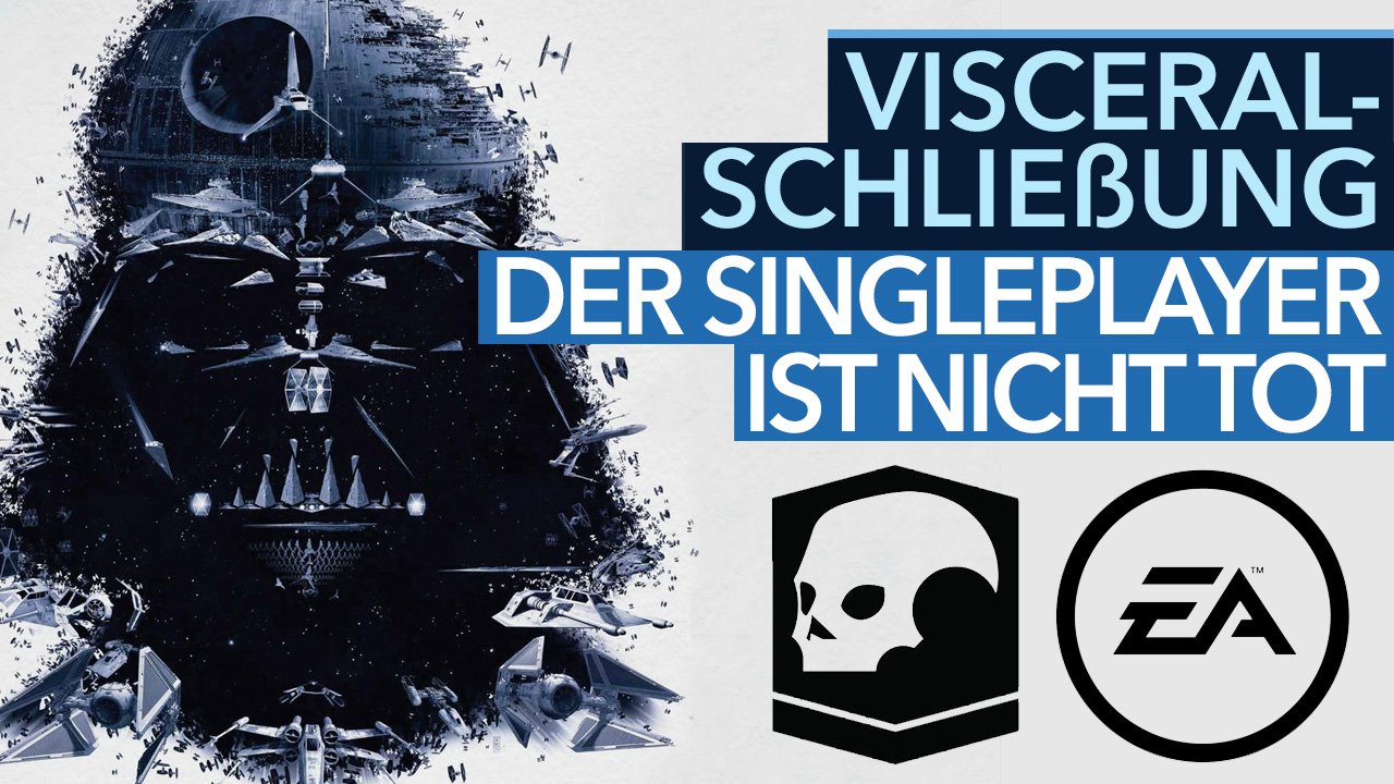 EA schließt Visceral Games - Video: Von wegen »Singleplayer ist tot«!