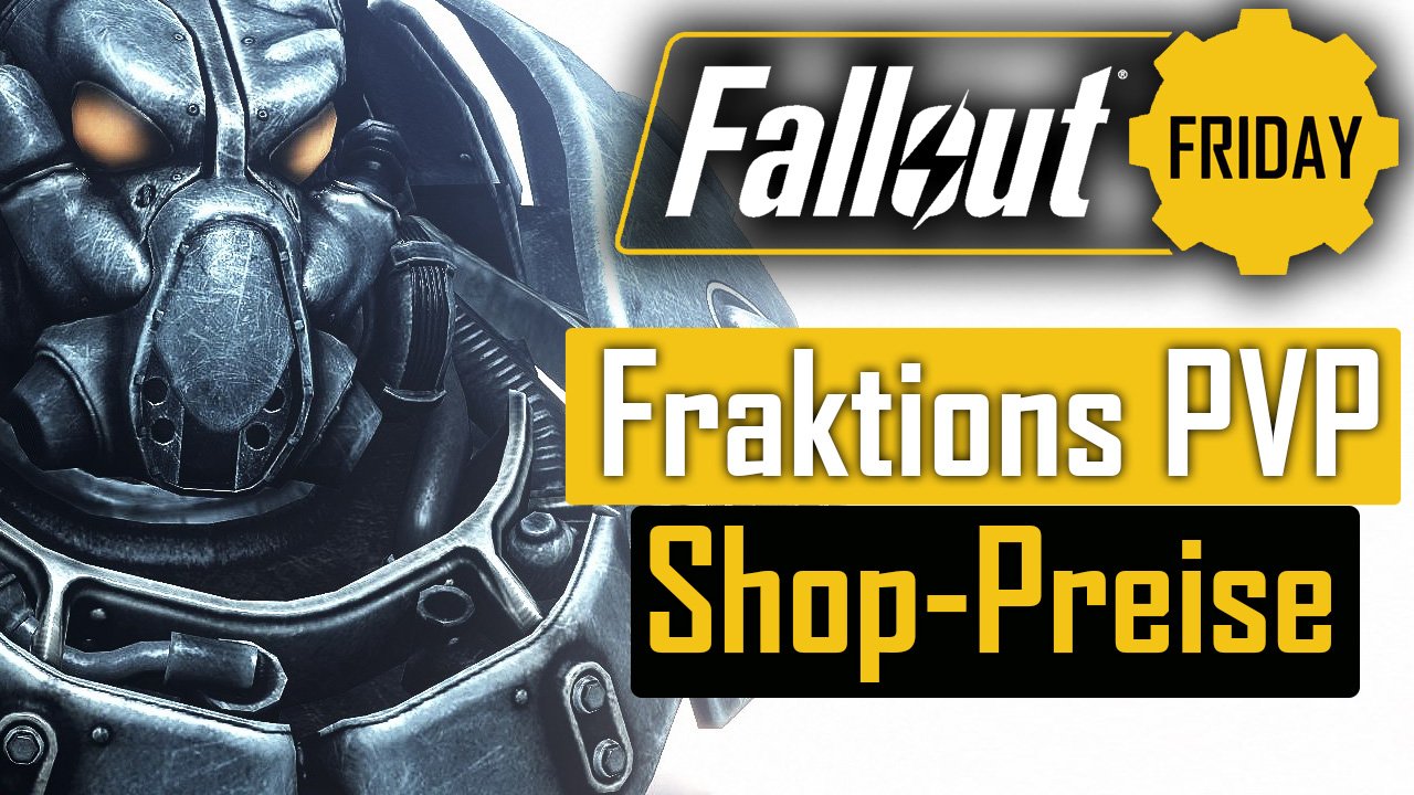 Fallout Friday - Video: Ausblick auf neue Features + Echtgeld-Preise