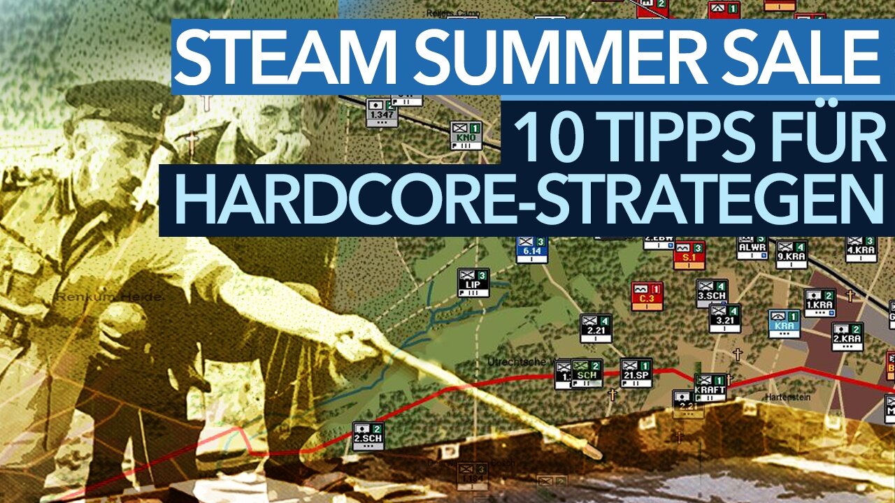 Hardcore-Strategie im Steam Summer Sale - Video: Spar-Tipps vom Experten