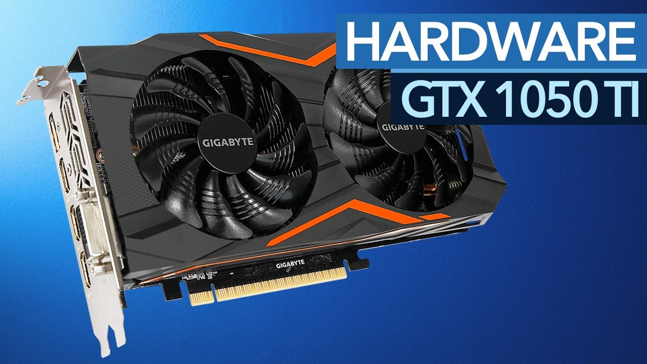 Nvidia Geforce GTX 1050 Ti im Test - Die Full HD-Grafikkarte