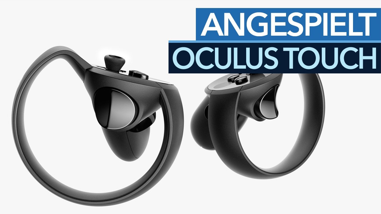 Oculus Touch ausprobiert - Fazit-Video mit Gameplay aus drei Spielen