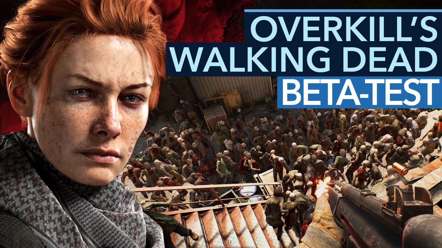 Overkills The Walking Dead - Video: Die Beta ist zum Davonlaufen... und Wiederkommen