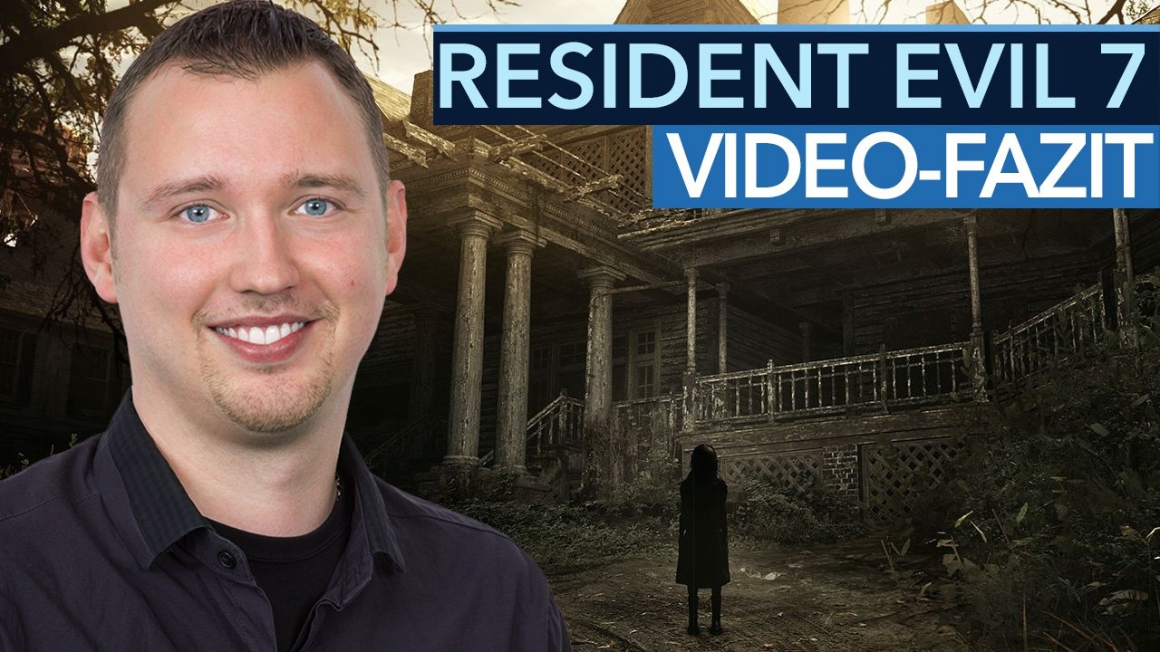 Resident Evil 7 - Video-Fazit nach dem Durchspielen: (fast) perfekt?