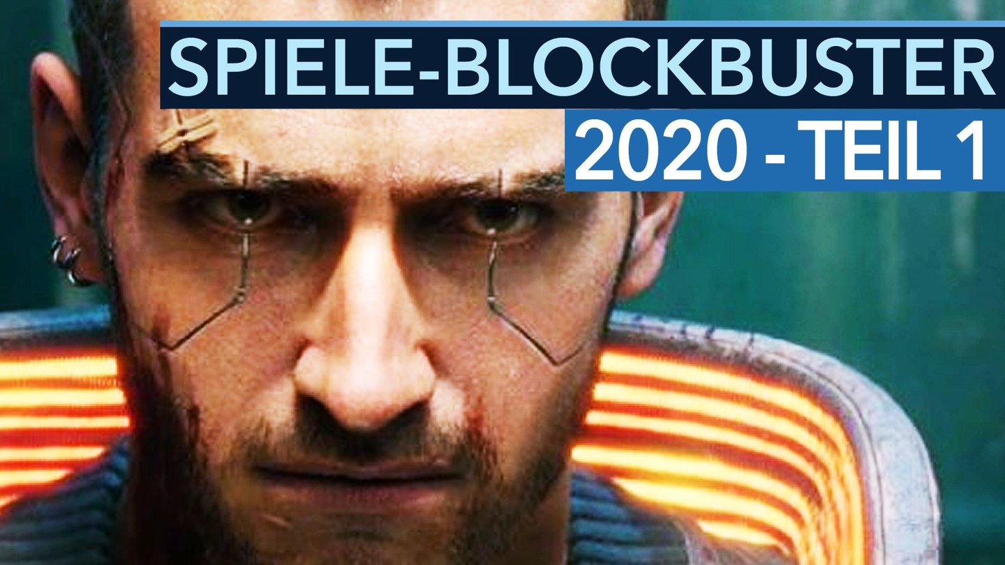 Spiele-Blockbuster 2020 - Die größten Games des Jahres - Teil 1
