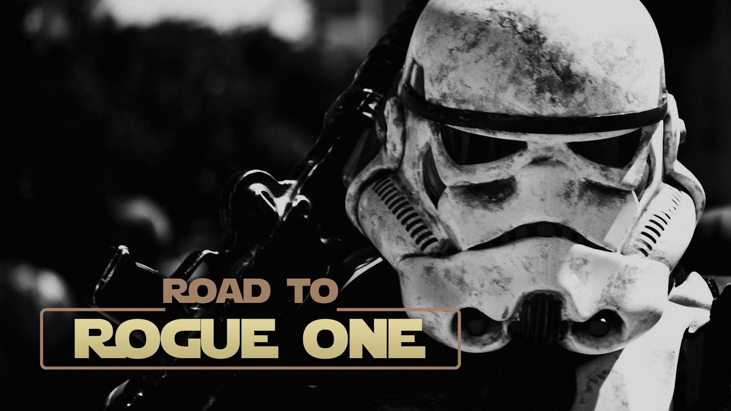 Star Wars: Road to Rogue One - Wir starten ein ganz besonderes Gaming-Format
